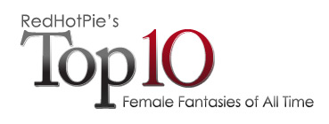Top Ten Top Ten Female Fantasies Of All Time banner title